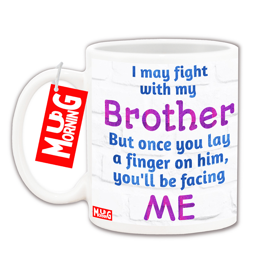 Coffee Mug for Brother
