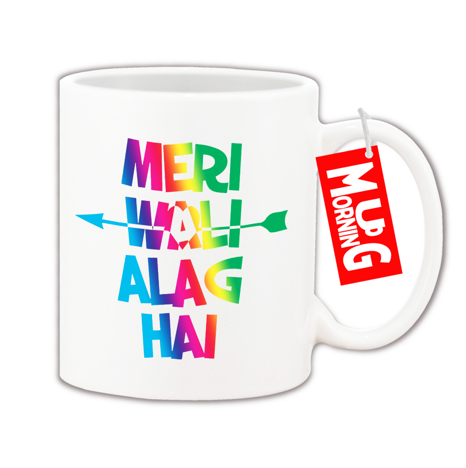 Funny Mug - Meri Wali Alag Hai