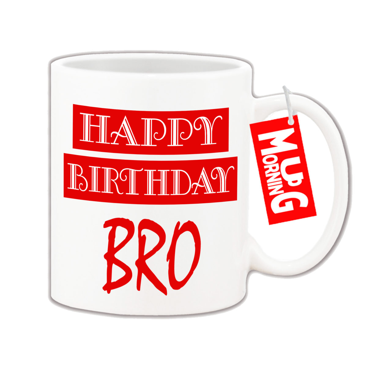 Mug For Brother Birthday - Happy Birthday Mug