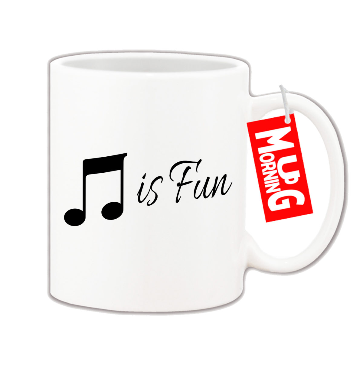 Mug For Music Lover - Music is fun