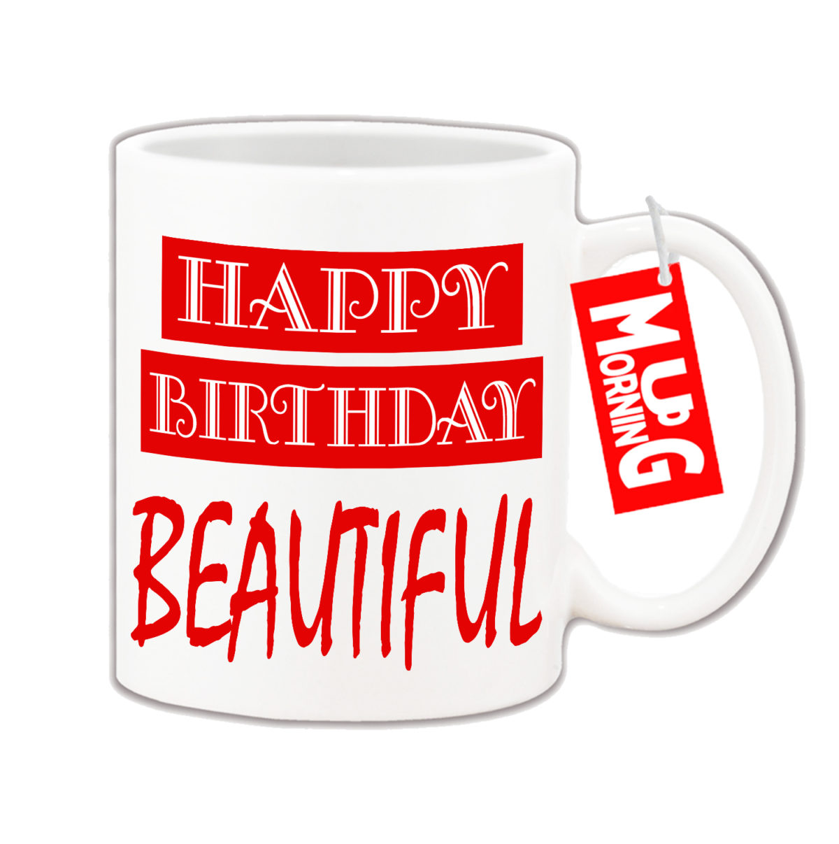 Happy Birthday Beautiful Coffee Mug