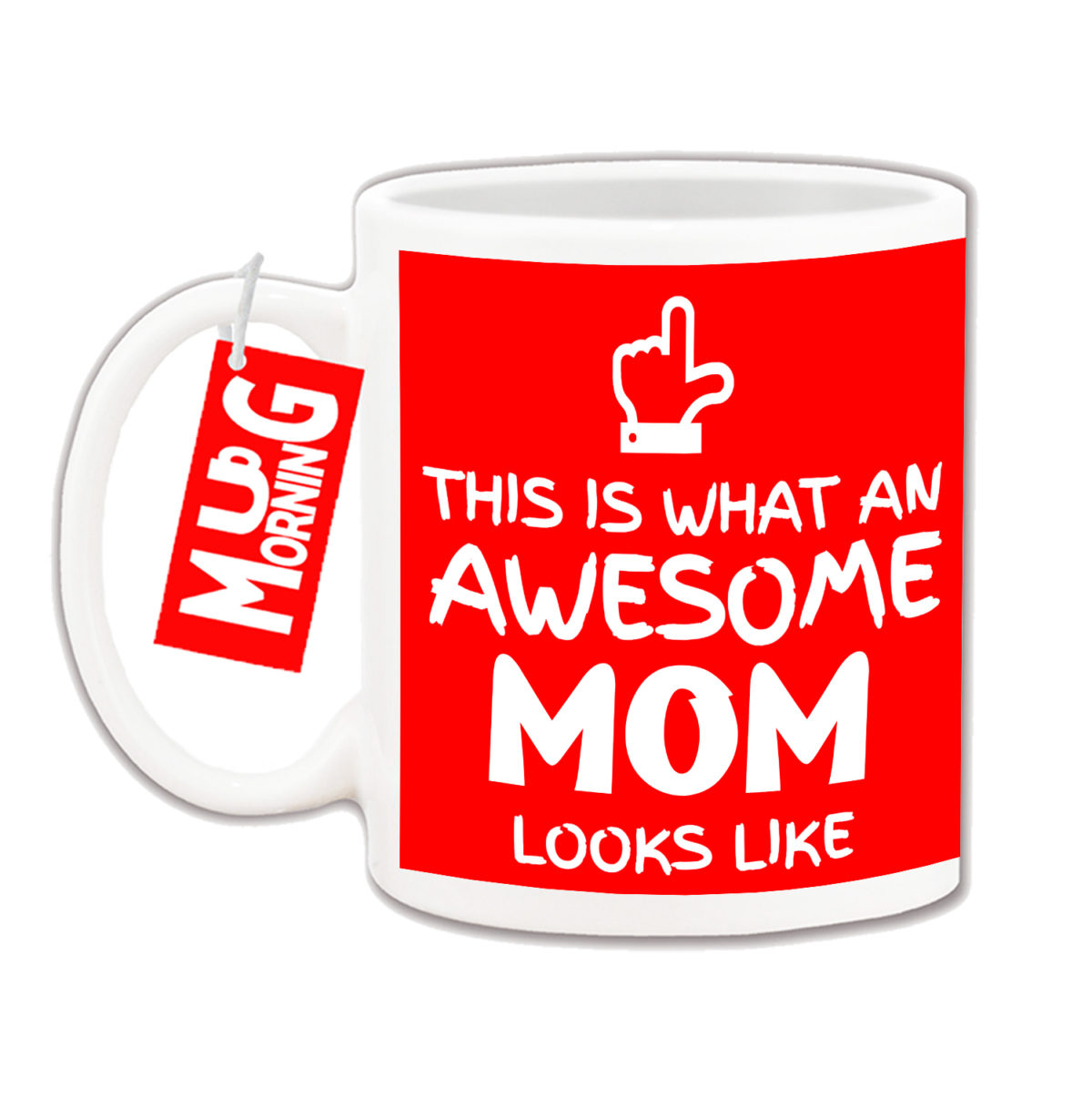 Mug For Mom - This is what an awesome Mom looks like