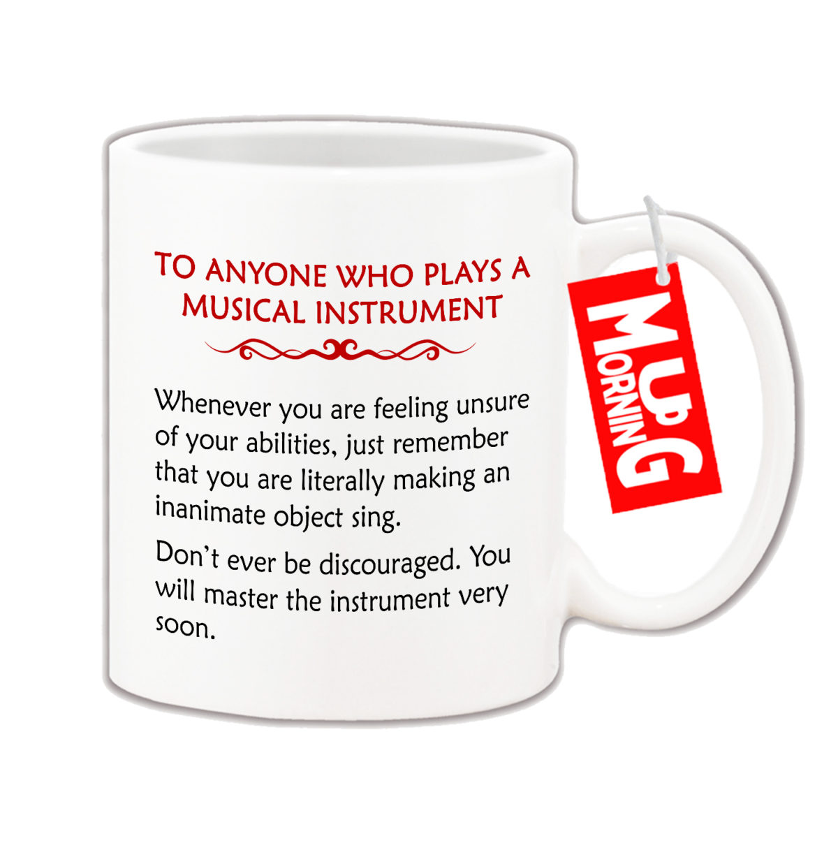 Music Mug - To Anyone Who Plays Musical Instrument