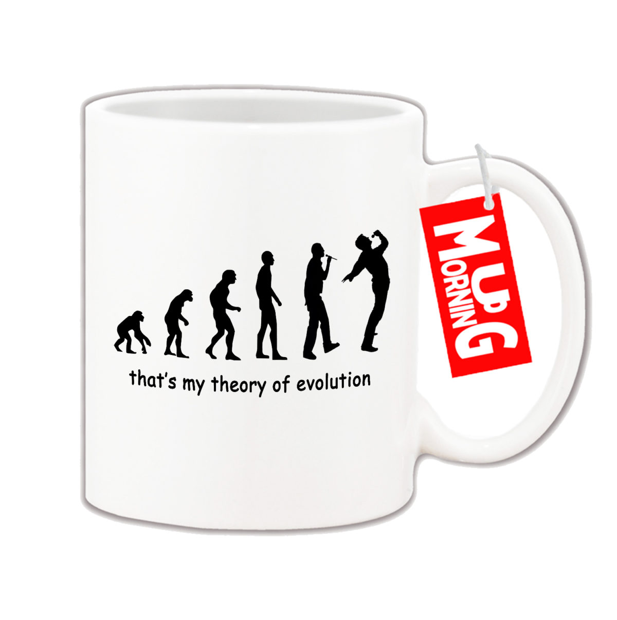 Music Mug For Singer - That's My Theory Of Evolution