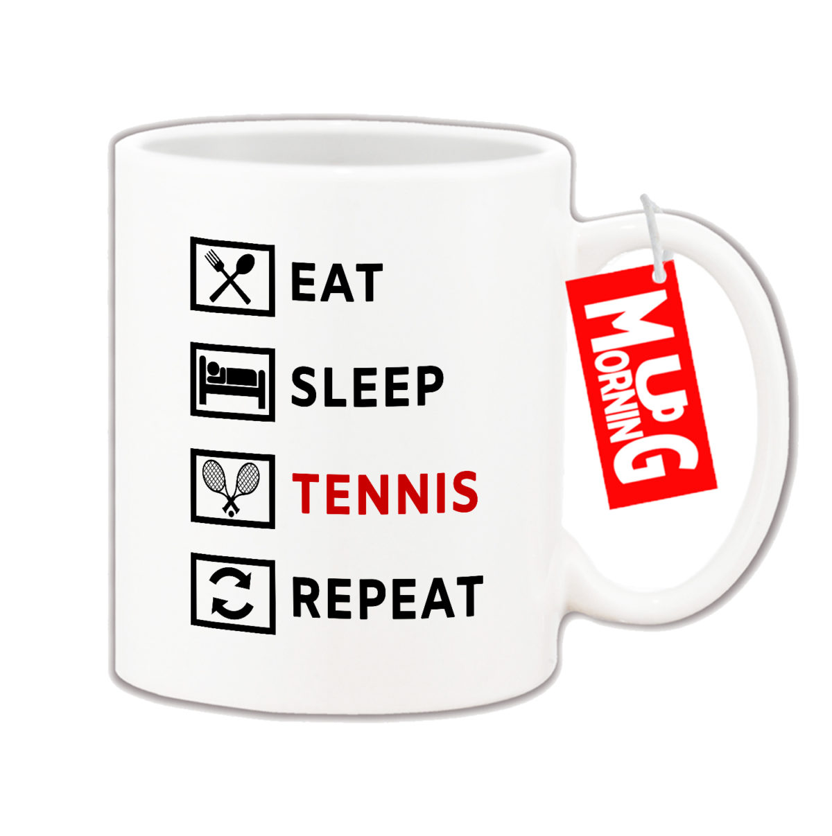 Tennis Mug - Eat Sleep Tennis Repeat